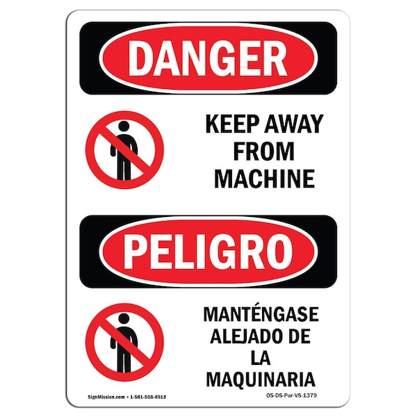 OSHA Sign, Keep Away From Machine Bilingual, 10in X 7in Aluminum, 7" W, 10" H, Bilingual Spanish